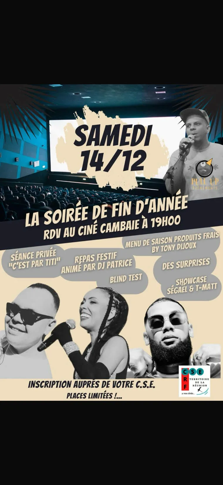 Affiche de la soirée de fin d'année d'entreprise au Ciné Cambaie à La Réunion, animée par Pull Up Événements